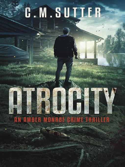 Title details for Atrocity by C.M. Sutter - Available